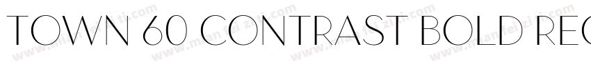 Town 60 Contrast Bold Regular字体转换